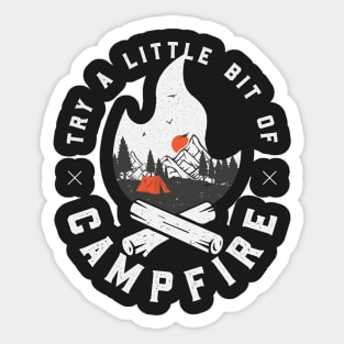 Try A Little Bit Of Campfire | Hiking Mountains Camping Sunset Sticker